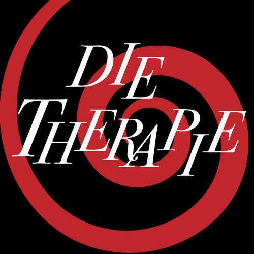Die Therapie - Alles muss raus (Podcast)