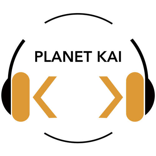 Planet-Kai Podcast