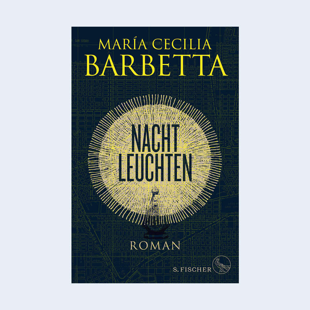 Maria Cecilia Barbetta: "Nachtleuchten"