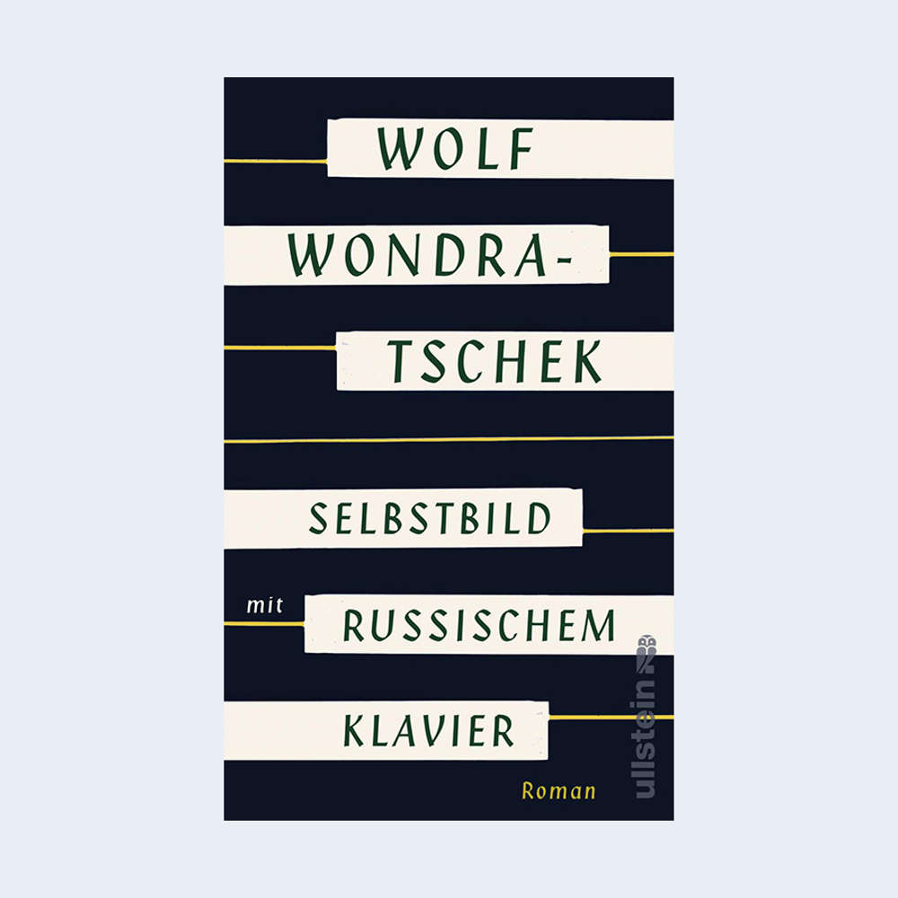 Wolf Wondratschek: "Selbstbild mit russischem Klavier"