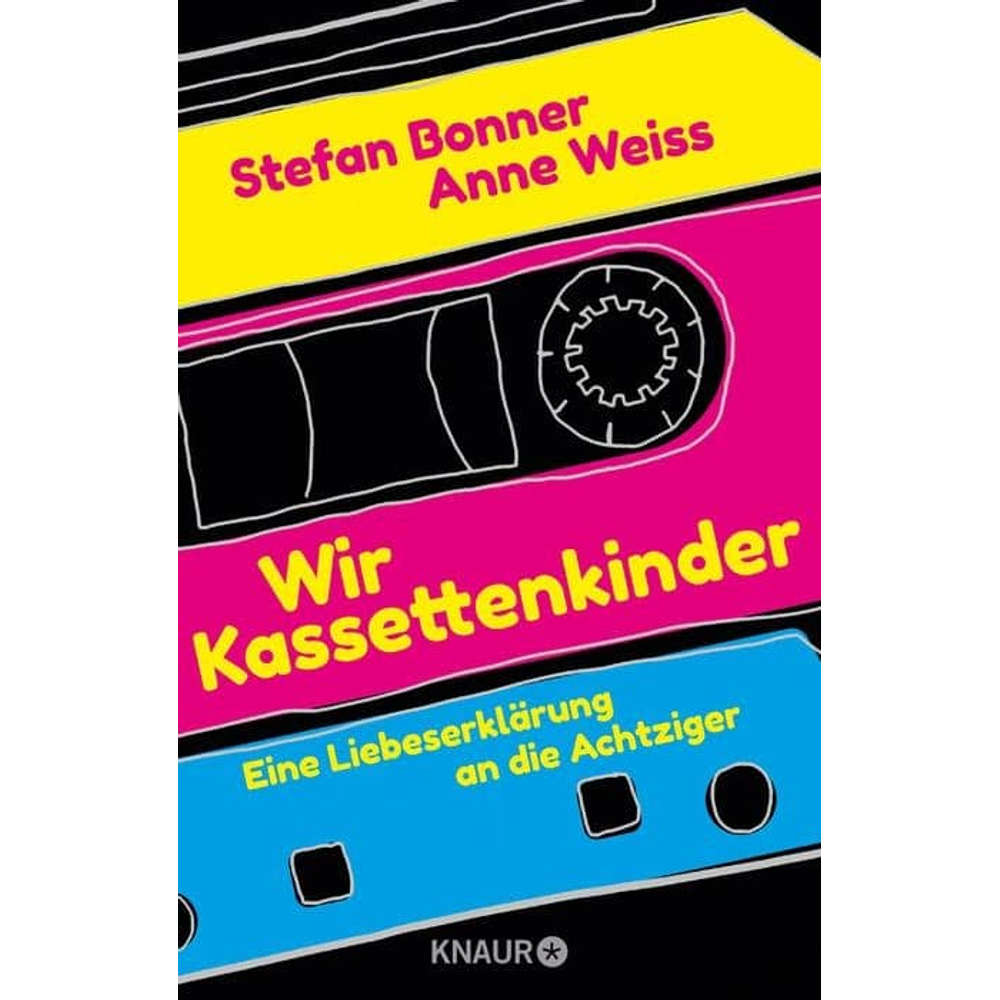 Interview mit Stefan Bonner, Anne Weiss über das Buch : Wir Kassettenkinder