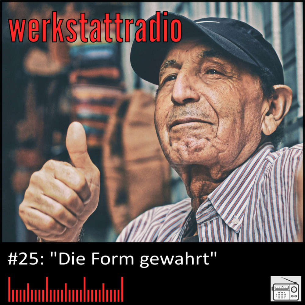 WRP #25: Die Form gewahrt