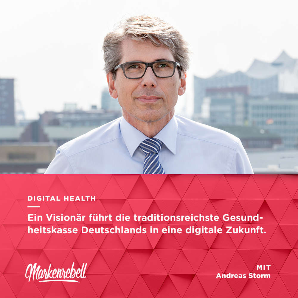 Andreas Storm | Ein Visionär führt die traditionsreichste Gesundheitskasse Deutschlands in eine digitale Zukunft.