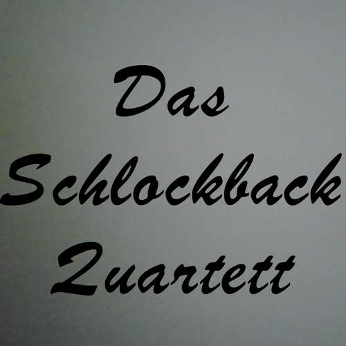 Das Schlockback Quartett