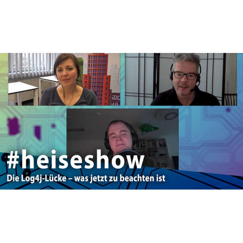 Die Log4j-Lücke – was jetzt zu beachten ist | #heiseshow