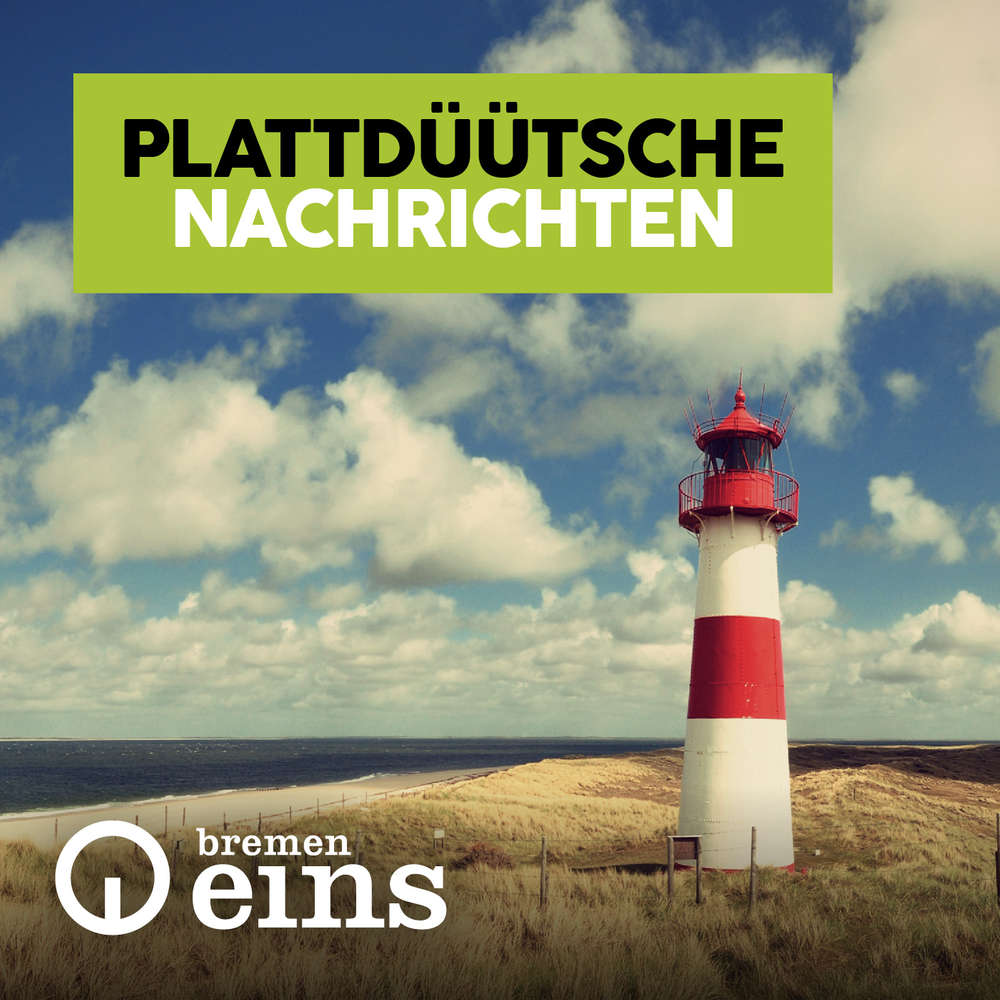Plattdüütsch Narichten vun'n 14. Juni 2019