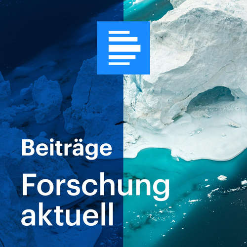 Forschung aktuell - Deutschlandfunk