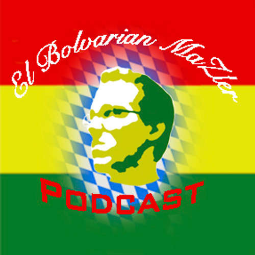 Der Bolvarian MAZler