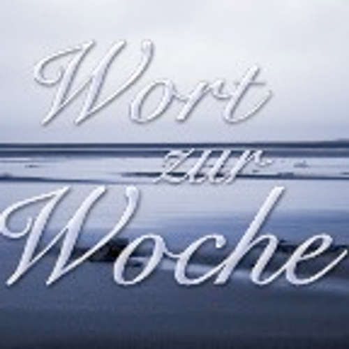 Bibel-Wochenspruch: "Wort zur Woche"