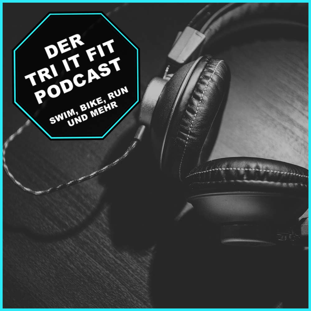 #040 - Training bei Hitze - Tri it Fit Podcast
