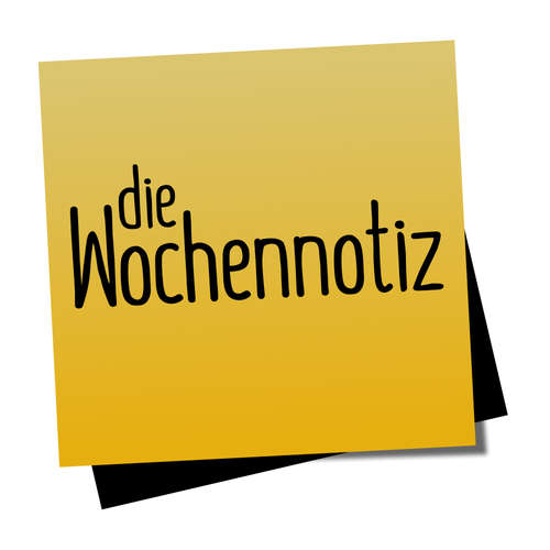 Die ​Wochennotiz