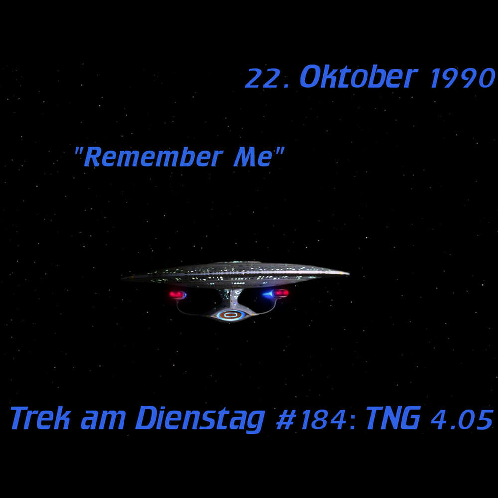 #184: Remember Me (TNG 4.05)