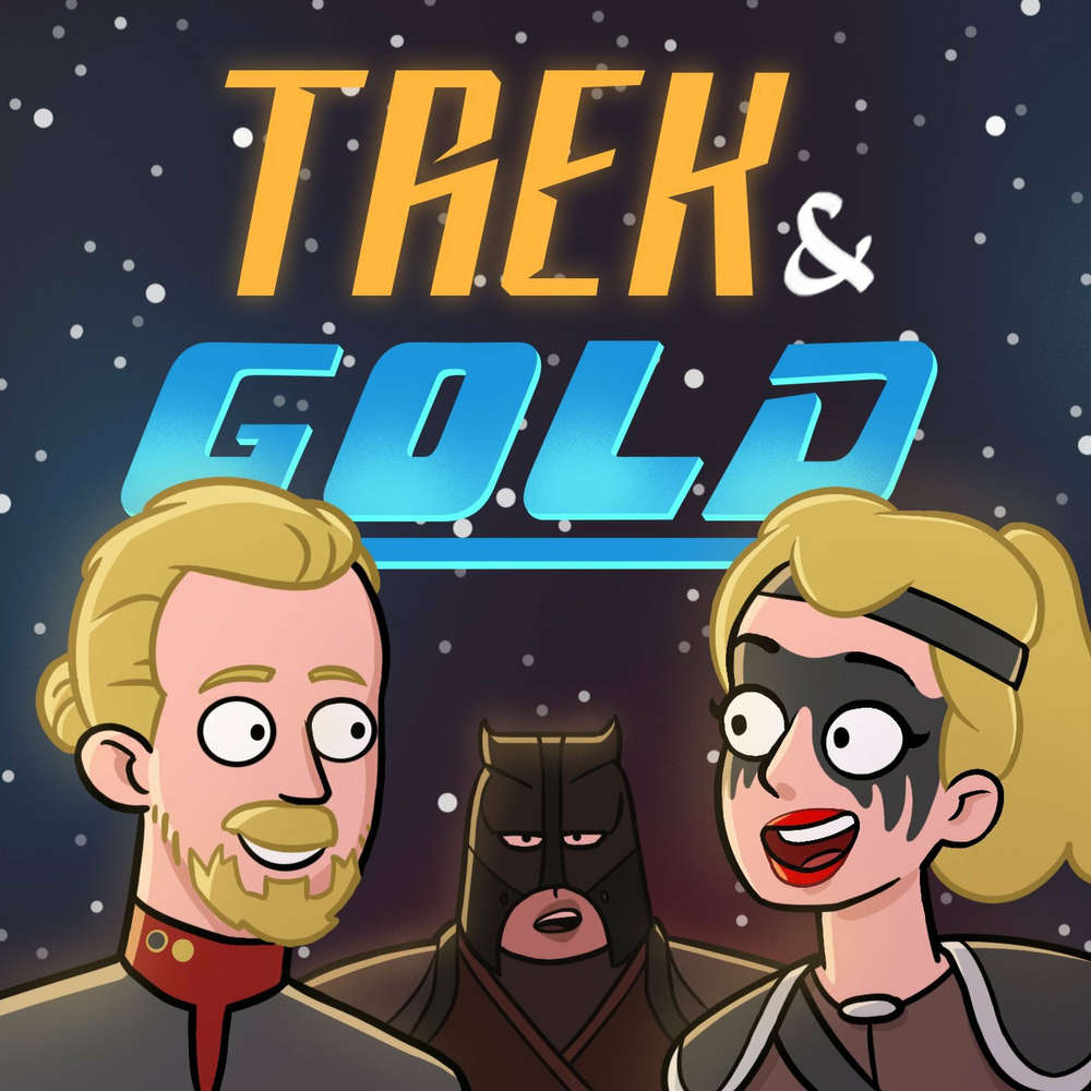 63 - Trek & Gold: Lower Decks - Staffelfinale mit den Folgen 9 und 10