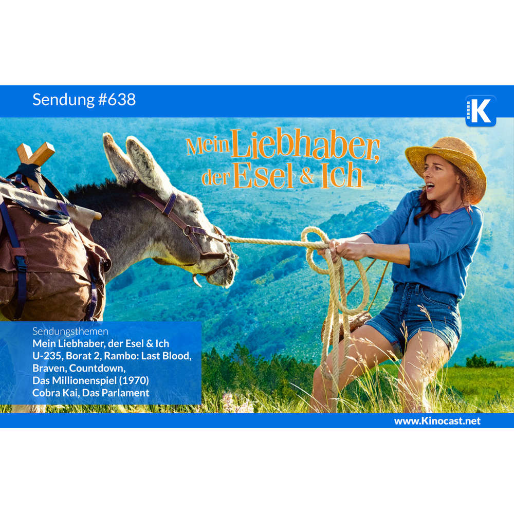 #638: #638: Mein Liebhaber, der Esel & Ich (Antoinette dans les Cévennes), U-235, Borat 2, Rambo: Last Blood, Das Millionenspiel (1970), Braven, Countdown kinocast