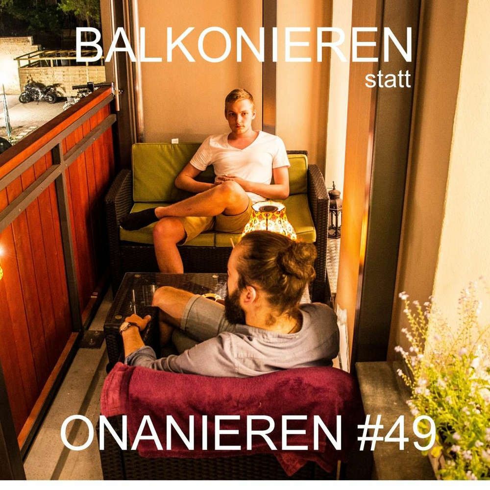 Enthäutet - Balkonieren statt Onanieren #49