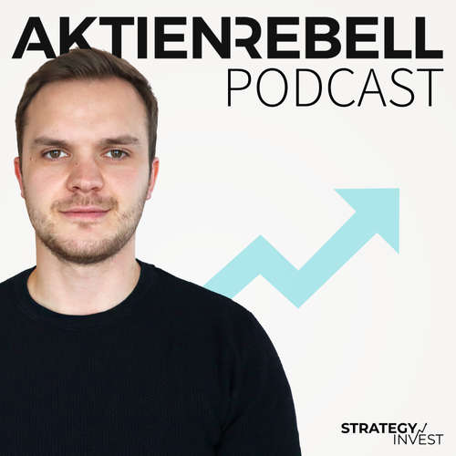 Aktienrebell - Eigenständig anlegen & Vermögen aufbauen