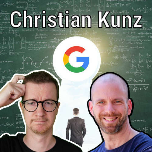 Christian Kunz über Google Updates, Rankingfaktoren und Backlinks