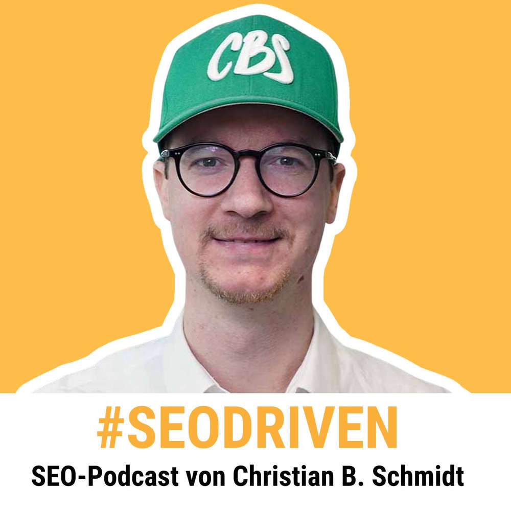 #SEODRIVEN — SEO-Podcast von Christian B. Schmidt