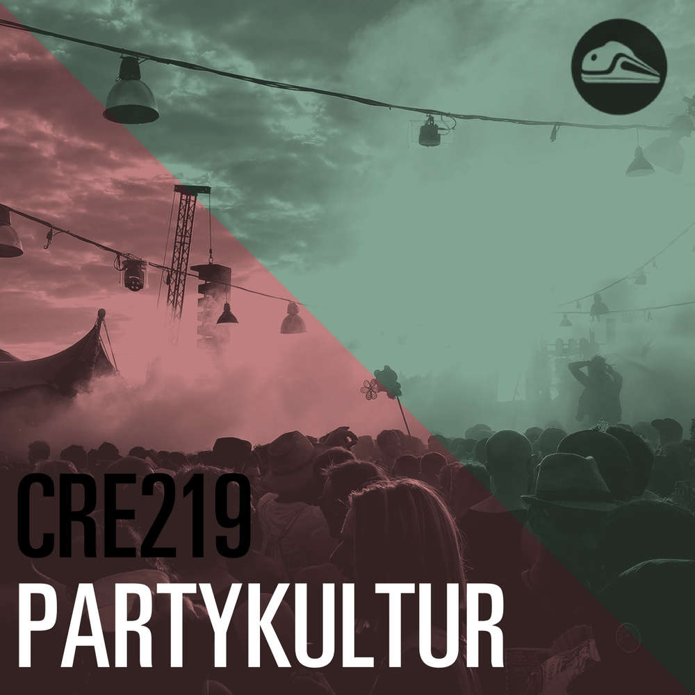 CRE219 Partykultur
