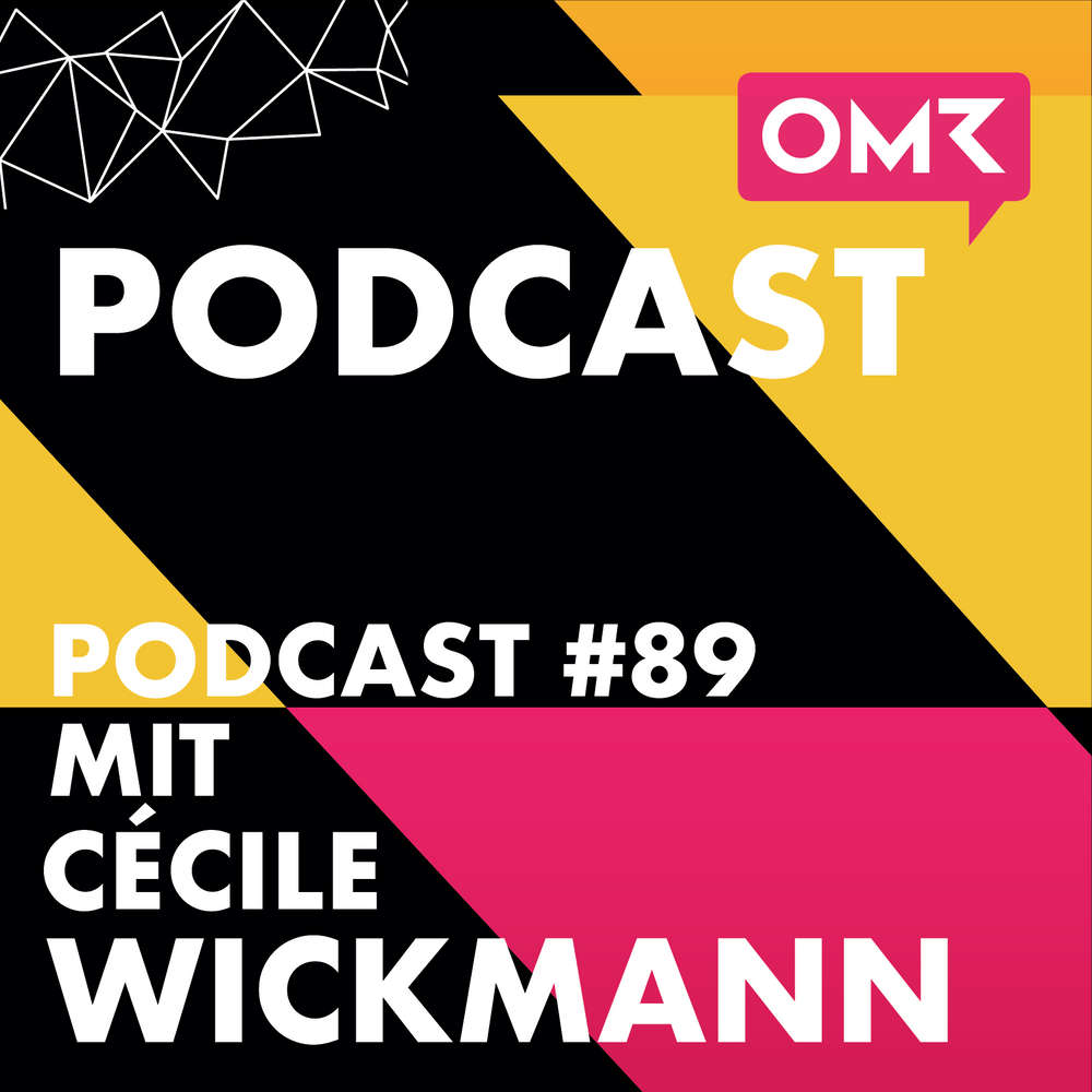 OMR #89 mit Cécile Wickmann von REBELLE