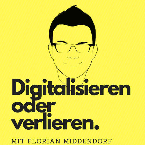 Digitalisieren oder verlieren