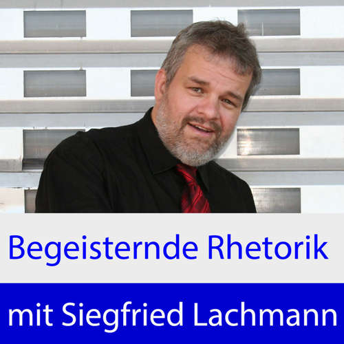 Begeisternde Rhetorik hören!