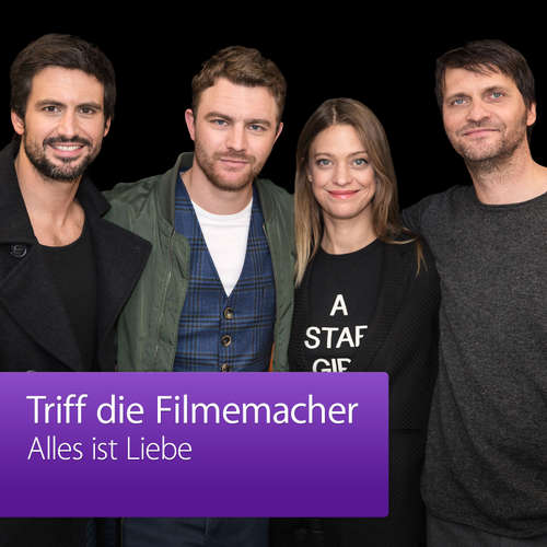 Alles ist Liebe: Triff die Filmemacher