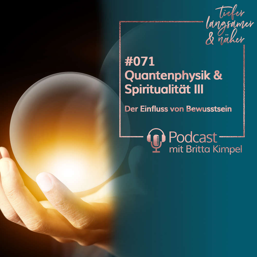 Quantenphysik & Spiritualität III