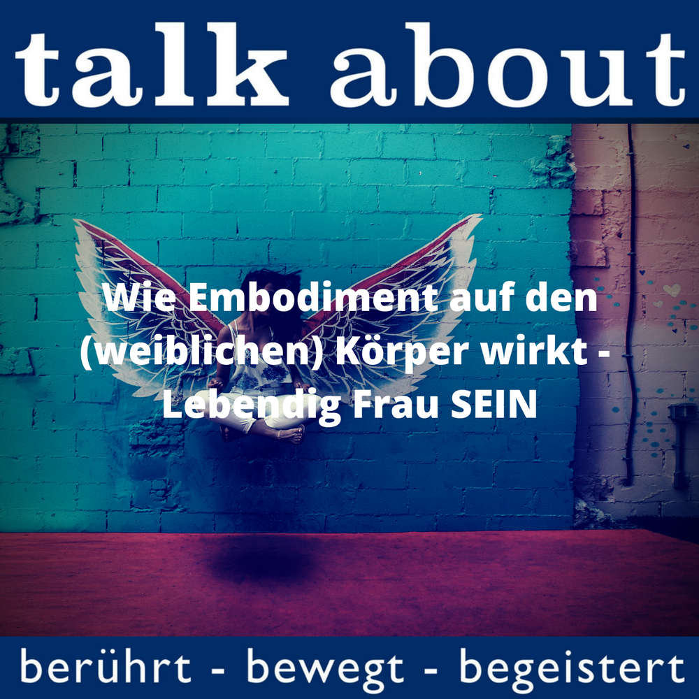 Wie Embodiment auf den (weiblichen) Körper wirkt