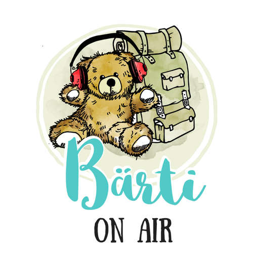 Bärti ON AIR - Der Podcast für Dein Abenteuer (Welt-) Reisen mit Kind