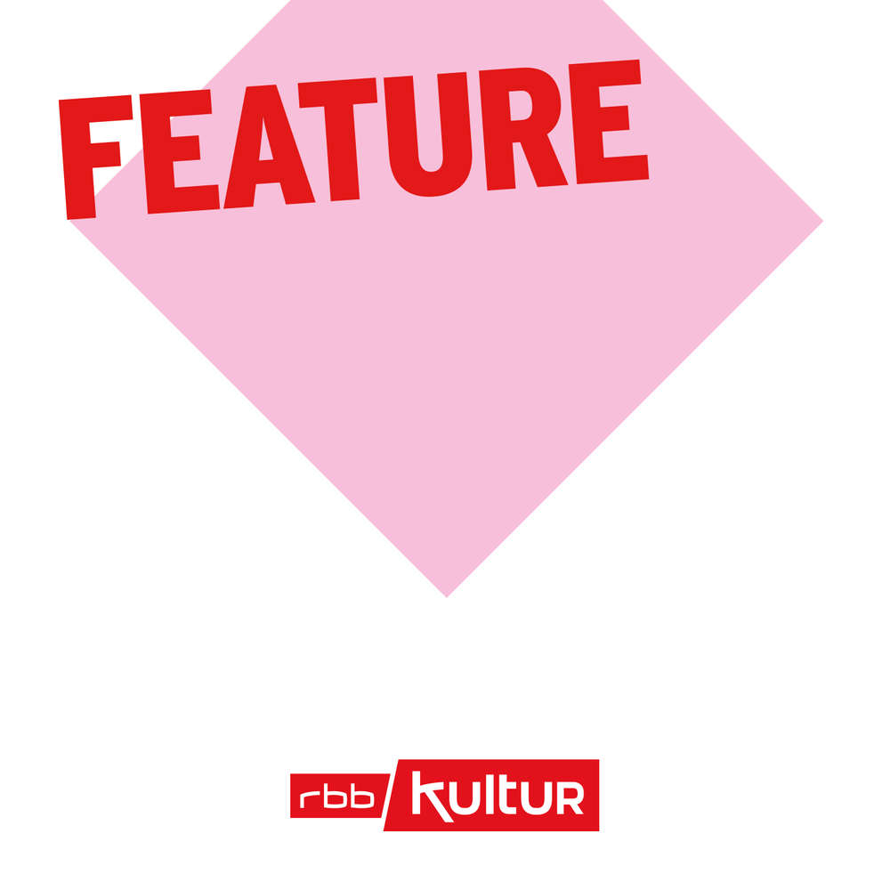 Feature | rbbKultur