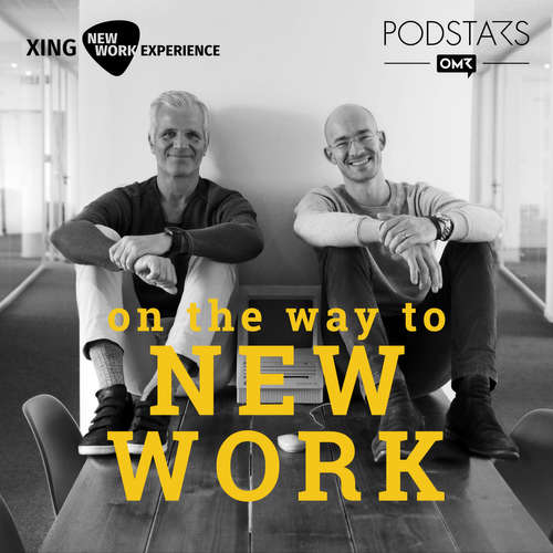 On the Way to New Work - Der Podcast über neue Arbeit