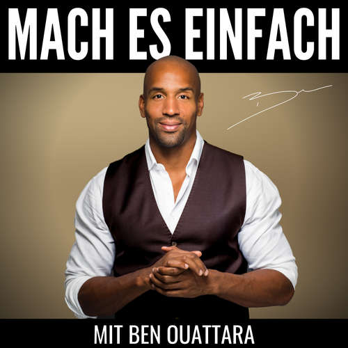 Mach es einfach !!! Die Show mit Ben Ouattara