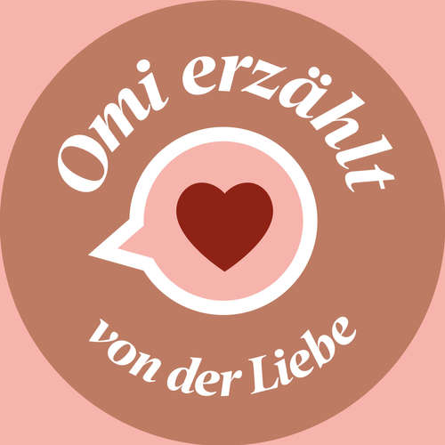 Omi erzählt von der Liebe