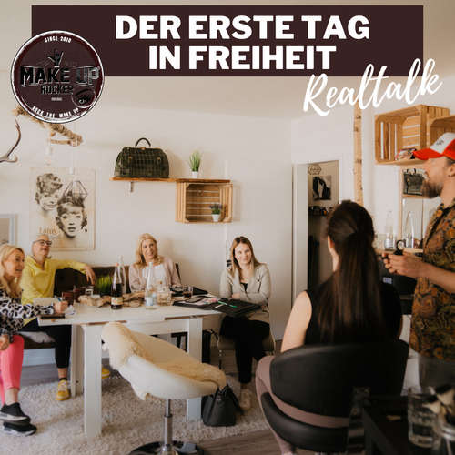 #184 Der erste Tag in Freiheit