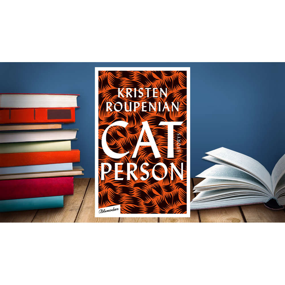Kristen Roupenian - Cat Person | Buchkritik