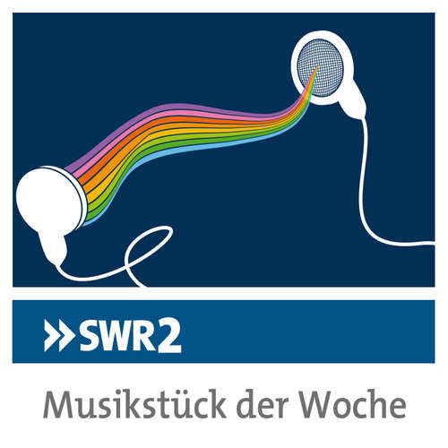 SWR2 Musikstück der Woche