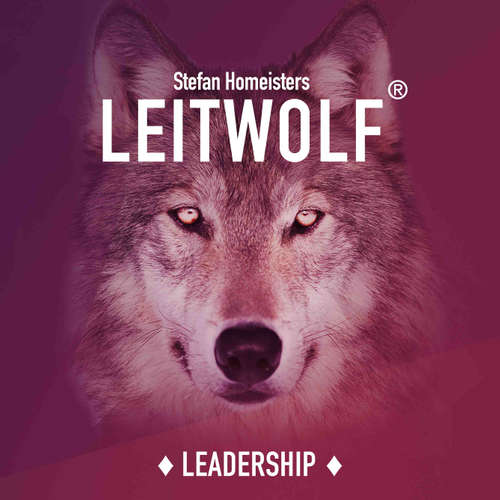 LEITWOLF Podcast - Leadership, Führung & Management