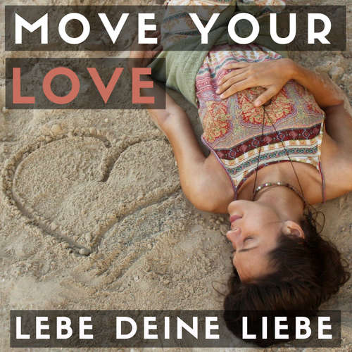 MoveYourLove - Lebe deine Liebe