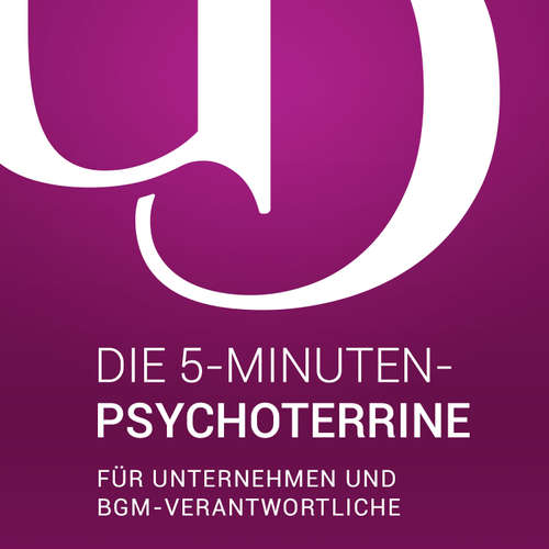5-Minuten-Psychoterrine für Unternehmen und BGM-Verantwortliche