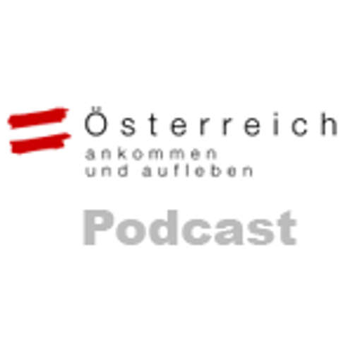 Österreich - ankommen und aufleben